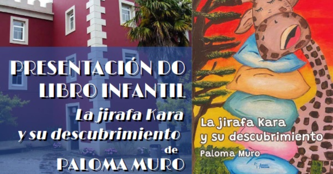 Imaxe do cartel da presentación do libro infantil 'La jirafa Kara y su descubrimiento'