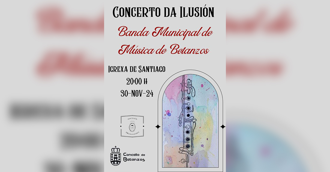 concerto da ilusión betanzos