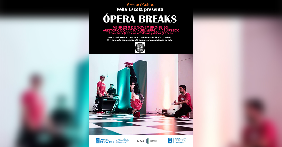 ópera breaks arteixo