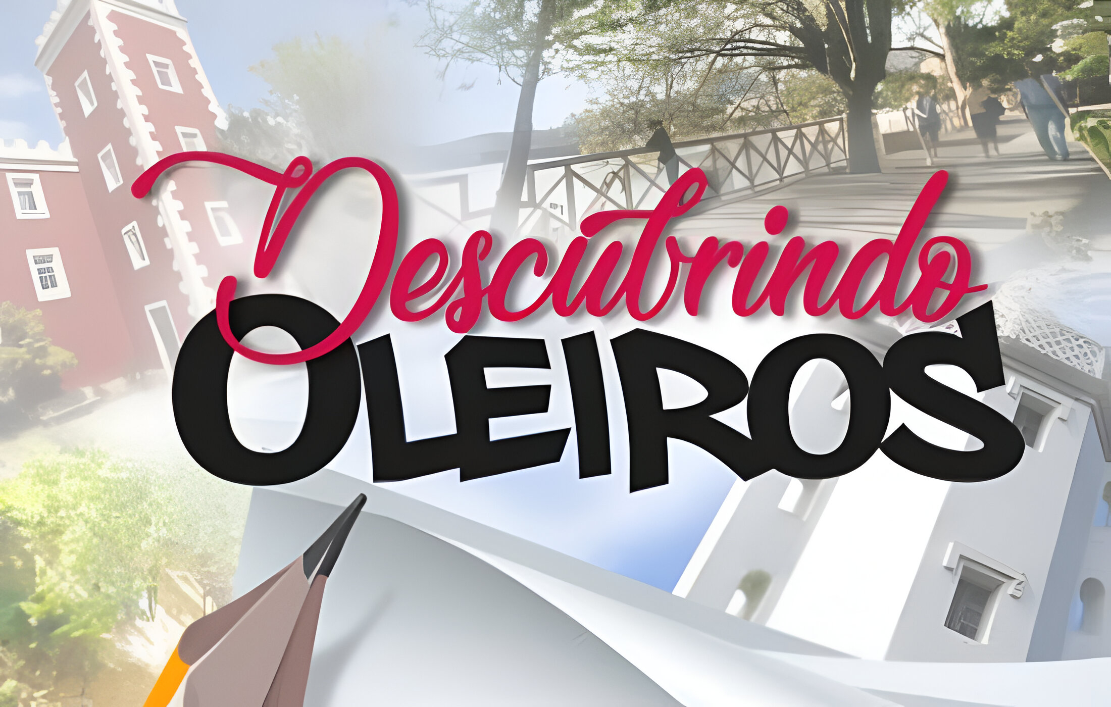 OLEIROS descubrindo oleiros