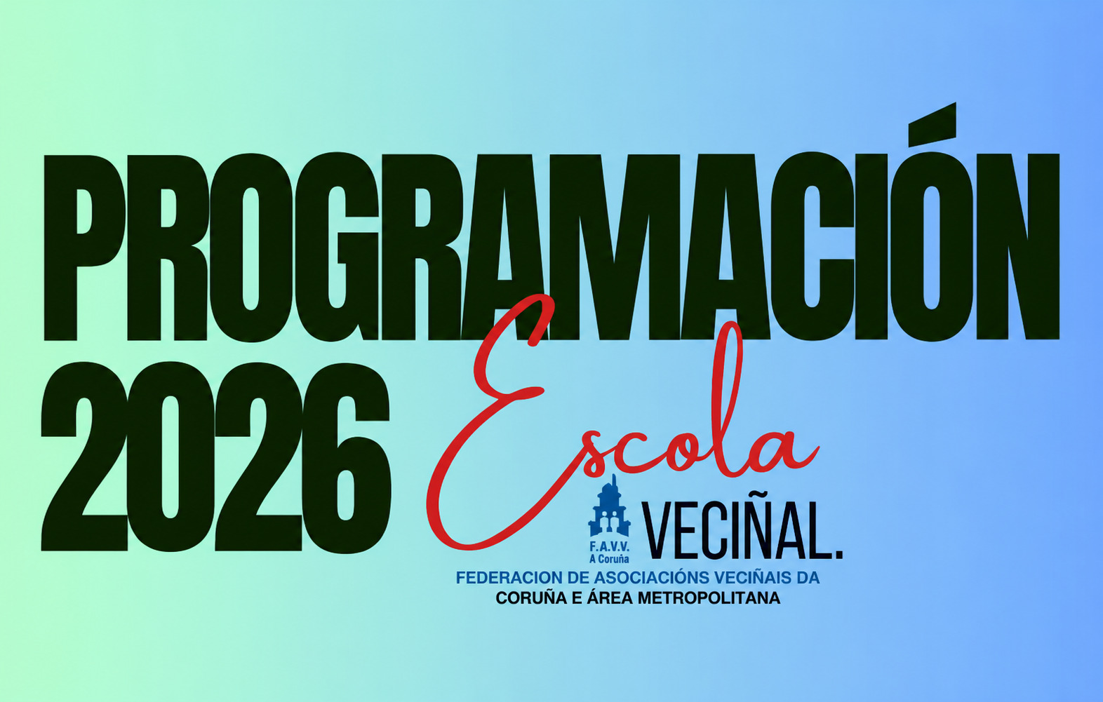A CORUÑA programacion escola veciñal 2026